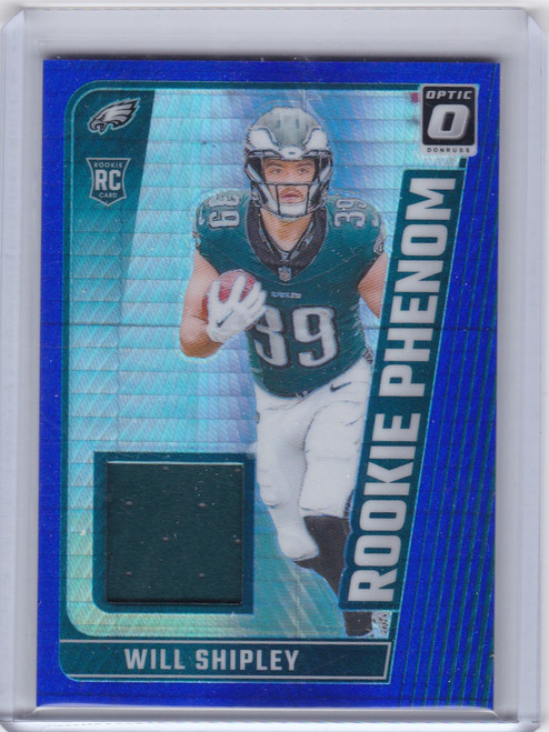 2024 Donruss Optic Blue Hyper Patch #RPB-WSY Will Shipley - Philadelphia Eagles