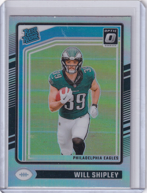 2024 Panini Donruss Optic Holo #298 Will Shipley - Philadelphia Eagles