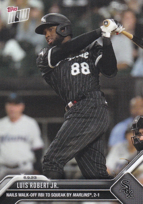 2023 TOPPS NOW #417 LUIS ROBERT JR- CHICAGO WHITE SOX