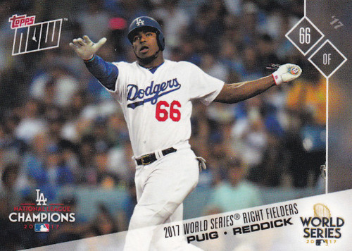 2017 TOPPS NOW WOLRD SERIES MOMENT #WSM-9 PUIG AND REDDICK- LOS ANGELES DODGERS