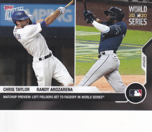 2020 TOPPS NOW WORLD SERIES MATCHUP #WM-6 CHRIS TAYLOR & RANDY AROZARENA- RAYS AND DODGERS