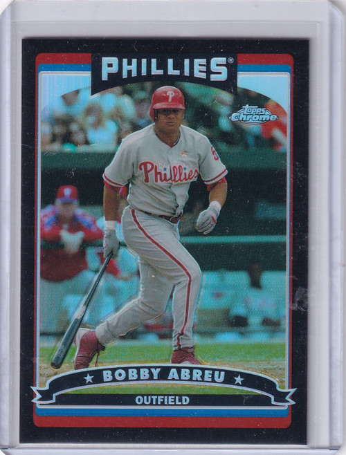 2006 Topps Chrome Black Refractor 10 Bobby Abreu 359/549 - Philadelphia Phillies