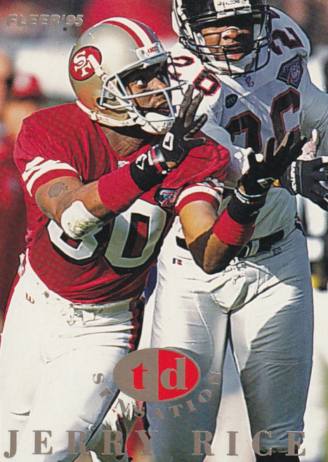 1995 FLEER #5 JERRY RICE TD SENSATION- SAN FRANCISCO 49ERS