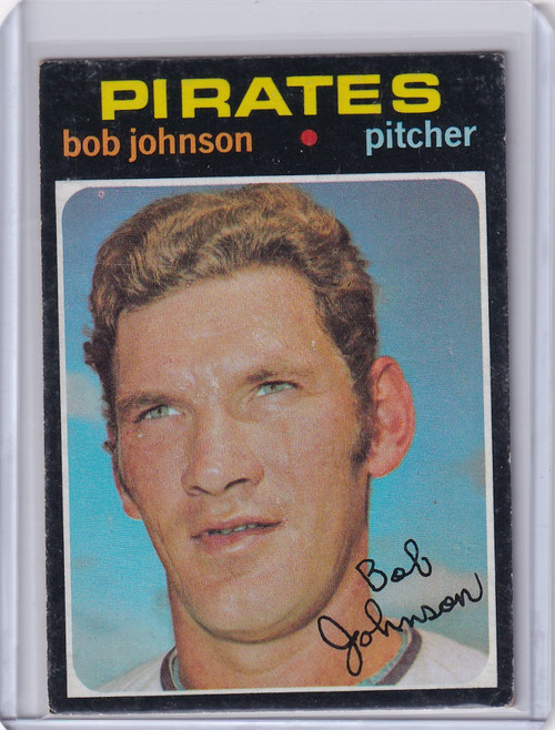 1971 Topps Baseball #365 Bob Johnson - Pittsburgh Pirates