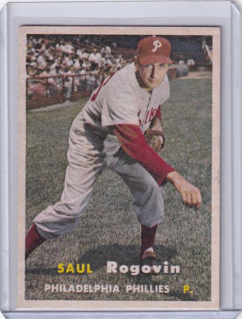 1957 Topps Baseball #129 Saul Rogovin - Philadelphia Phillies