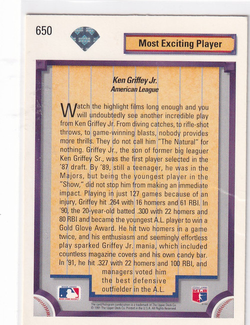 1991 UPPER DECK #650 KEN GRIFFEY JR MOST EXCITING PLAYER- SEATTLE MARINERS