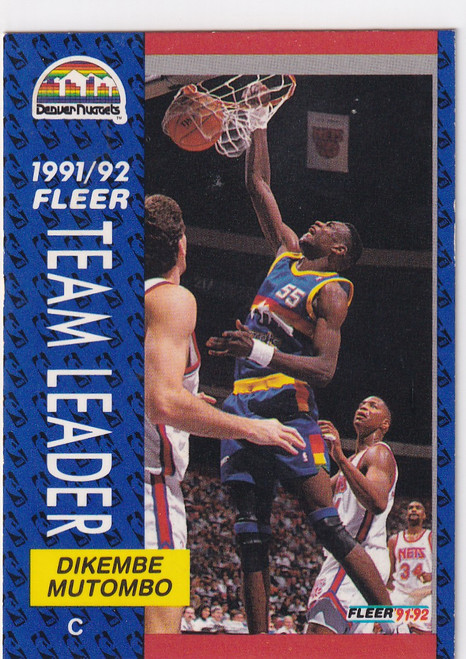 1992 FLEER #378 DIKEMBE MUTOMBO TEAM LEADER- DENVER NUGGETS