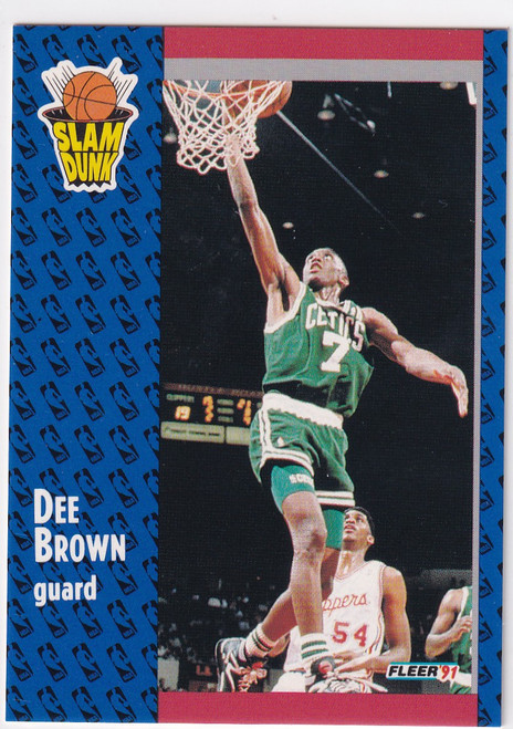 1991 FLEER #228 DEE BROWN SLAM DUNK- BOSTON CELTICS