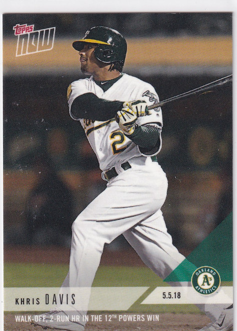2018 TOPPS NOW #178 KHRIS DAVIS- OAKLAND ATHELTICS