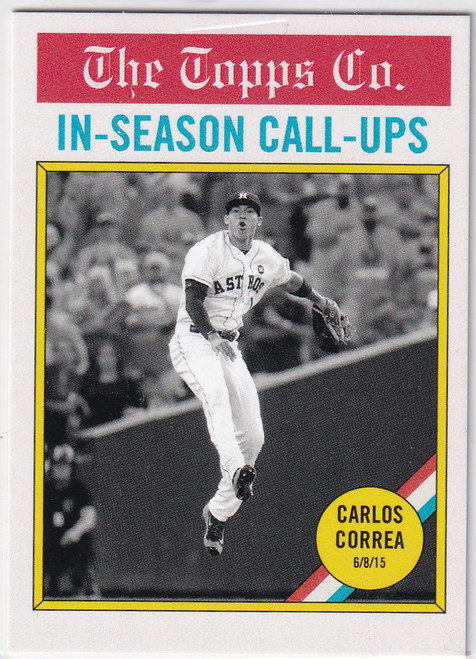 2017 TOPPS #99 CARLOS CORREA IN SEASON CALL UPS- HOUSTON ASTROS