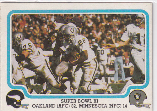 1979 FLEER #67 SUPER BOWL XI OAKLAND 32 MINNESOTA 14- OAKLAND RAIDERS
