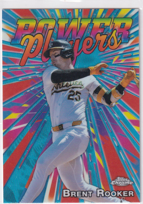 2025 TOPPS CHROME #PP-3 BRENT ROOKER POWER PLAYERS- OAKLAND ATHELTICS