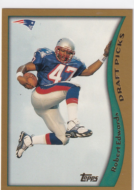 1998 TOPPS #336 ROBERT EDWARDS DRAFT PICKS- NEW ENGLAND PATRIOTS