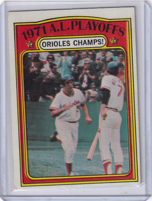 1972 Topps Baseball #222 1971 A.L. Playoffs: Orioles Champs! ALCS
