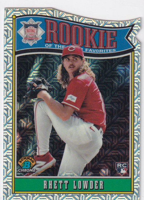 2025 TOPPS CHROME #ROY-11 RHETT LOWDER MOJO DIE CUT- CINCINNATI REDS