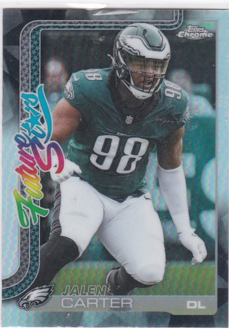 2025 Topps Chrome #FS-25 Jalen Carter Future Stars Refractor Philadelphia Eagles