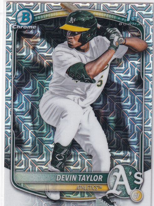 2025 BOWMAN CHROME #BDC-135 DEVIN TAYLOR MOJO- OAKLAND AHLETICS