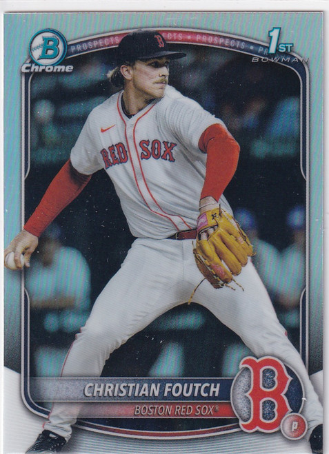 2025 BOWMAN CHROME #BDC127 CHRISTIAN FOUTCH REFRACTOR- BOSTON RED SOX
