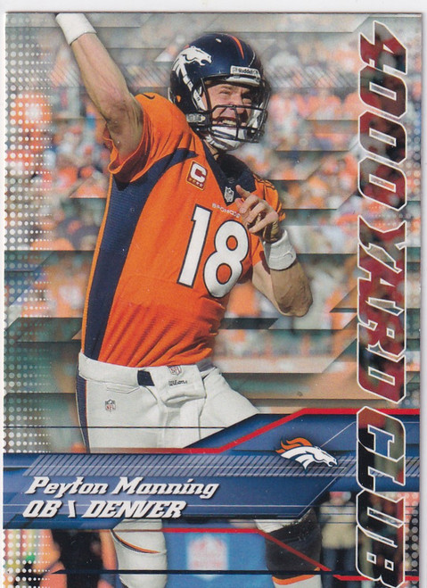 2014 TOPPS #3 PEYTON MANNING 4000 YARD CLUB- DENVER BRONCOS