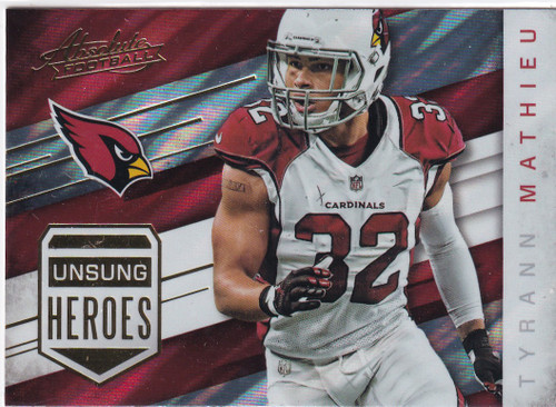 2016 ABSOLUTE #16 TYRANN MATHIEU UNSUNG HEROS- ARIZONA CARDINALS