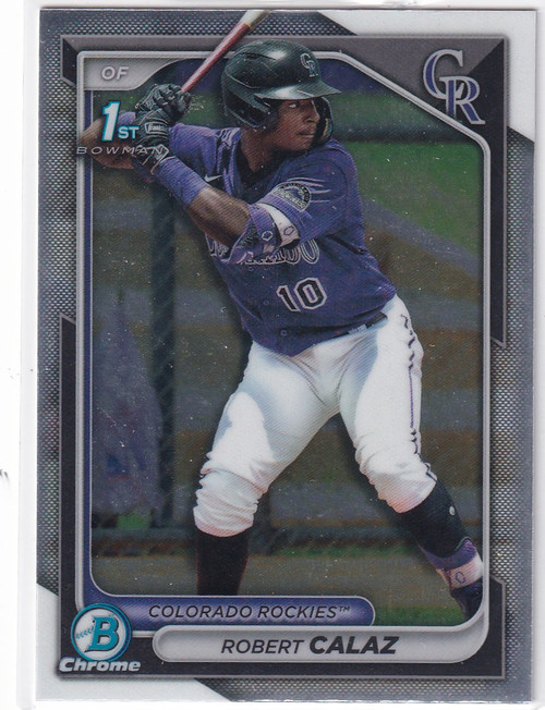 2024 BOWMAN CHROME #BCP-131 ROBERT CALAZ- COLORADO ROCKIES