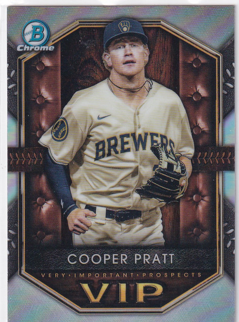 2025 BOWMAN CHROME #VIP-15 COOPER PRATT VIP REFRACTOR- MILWAUKEE BREWERS