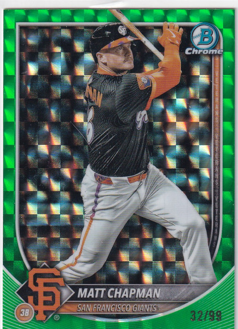 2025 BOWMAN CHROME #49 MATT CHAPMAN GREEN 32/99- SAN FRANCISCO GIANTS