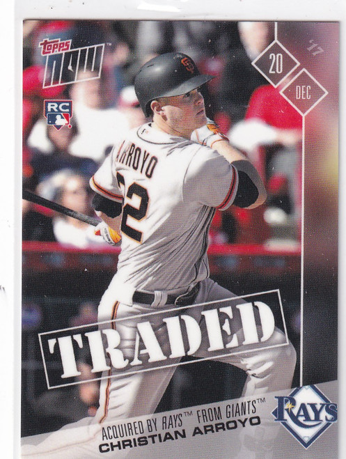 2017 TOPPS NOW #OS-85 CHRISTIAN ARROYO TRADED- TAMPA BAY RAYS