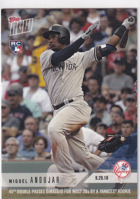2018 TOPPS NOW #805 MIGUEL ANDUJAR- NEW YORK YANKEES