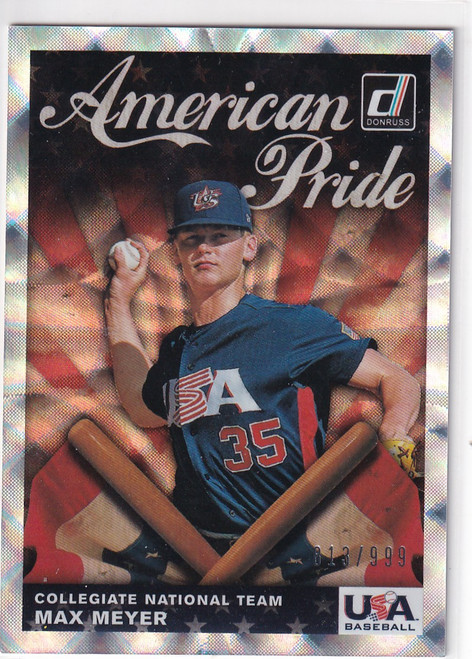2019 DONRUSS #AP18 MAX MEYER HOLO AMERICAN PRIDE /999- USA