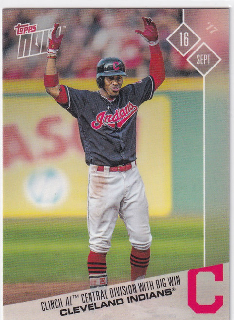 2017 TOPPS NOW #614 CLEVELAND GUARDIANS CLINCH AL- CLEVELAND GUARDIANS
