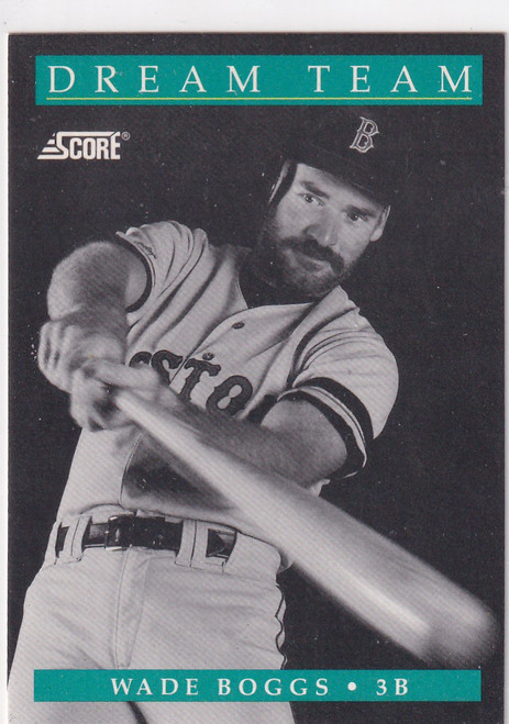 1991 SCORE #DT9 WADE BOGGS DREAM TEAM- BOSTON RED SOX