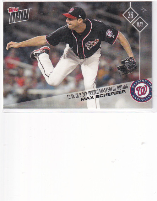 2017 TOPPS NOW #187 MAX SCHERZER MASTERFUL OUTING- WASHINGTON NATIONALS