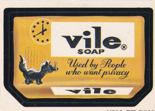 1973 WACKY PACKAGES VILE SOAP PEOPLE WHO WANT PRIVACY- WACKY PACKAGES