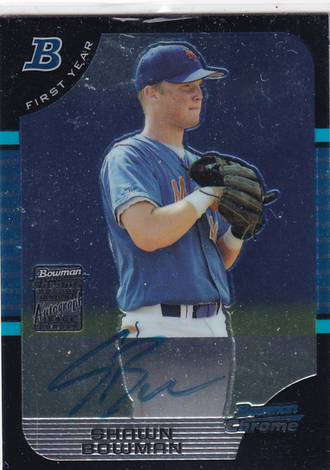 2005 BOWMAN CHROME #347 SHAWN BOWMAN AUTO- NEW YORK METS
