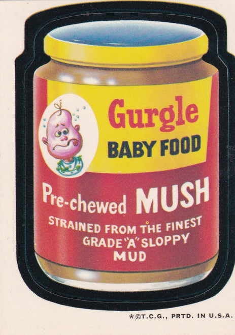 1973 WACKY PACKAGES GURGLE BABY FOOD MUSH- WACKY PACKAGES