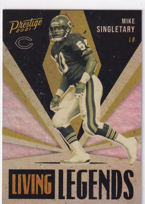 2021 PRESTIGE #LL-12 MIKE SINGLETARY LIVING LEGENDS- CHICAGO BEARS
