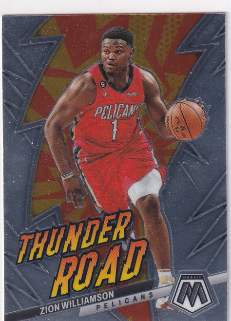 2022-23 MOSAIC #13 ZION WILLIAMSON THUNDER ROAD- NEW ORLEANS PELICANS
