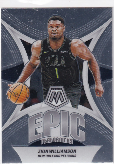 2023-24 MOSAIC #10 ZION WILLIAMSON EPIC PERFORMERS- NEW ORLEANS PELICANS