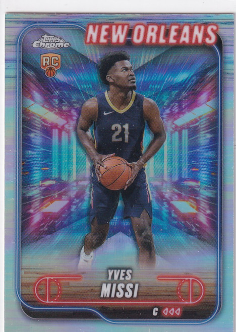 2025 TOPPS CHROME #156 YVES MISSI REFRACTOR- NEW ORLEANS PELICANS