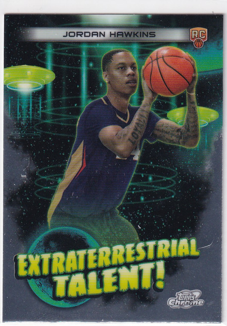2024 TOPPS CHROME #ET-21 JORDAN HAWKINS EXTRATERRESTRIAL- NEW ORLEANS PELICANS
