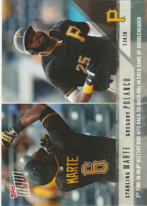 2018 TOPPS NOW #458 STARLING MARTE GREGORY POLANCO - PITTSBURGH PIRATES