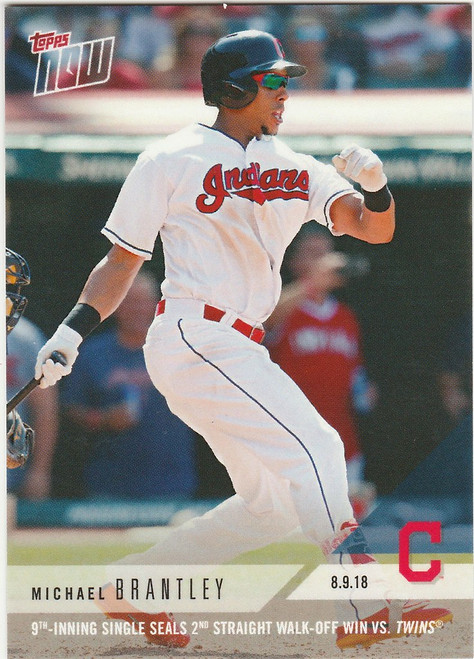 2018 TOPPS NOW #577 MICHAEL BRANTLEY 9TH INNING SINGLE SEALS WALK OFF INDIANS