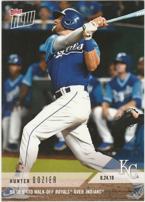 2018 TOPPS NOW #638 HUNTER DOZIER HR IN 9TH FOR WIN KANSAS CITY ROYALS