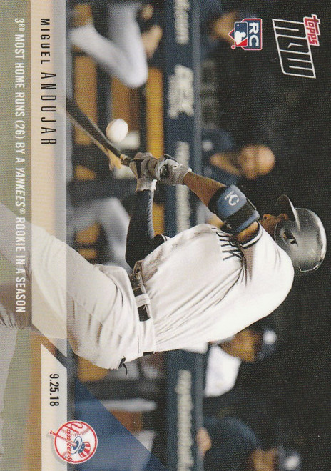2018 TOPPS NOW #786 3RD MOST HOME RUNS BY A YANKEE ROOKIE MIGUEL ANDUJAR