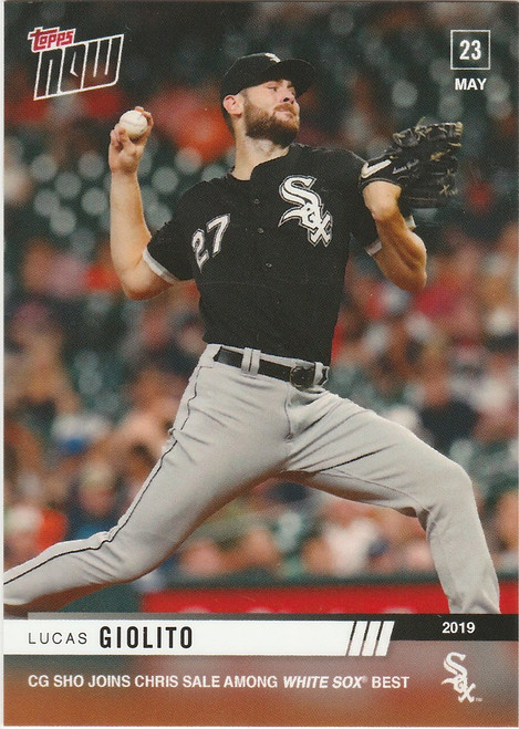 2019 TOPPS NOW #270 LUCAS GIOLITO CHICAGO WHITE SOX CG SHUT OUT