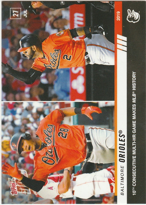 2019 TOPPS NOW #589 BALTIMORE ORIOLES 10TH CONSECUTIVE MULTI HR GAME