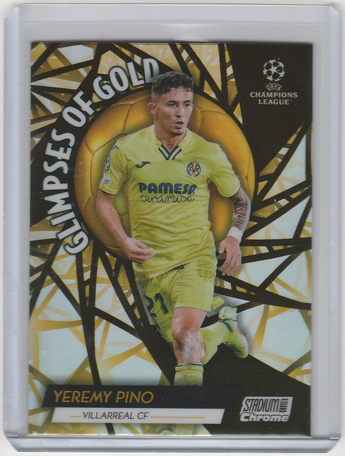 2021-22 Topps Stadium Club Chrome Glimpses of Gold Yeremy Pino Villarreal CF