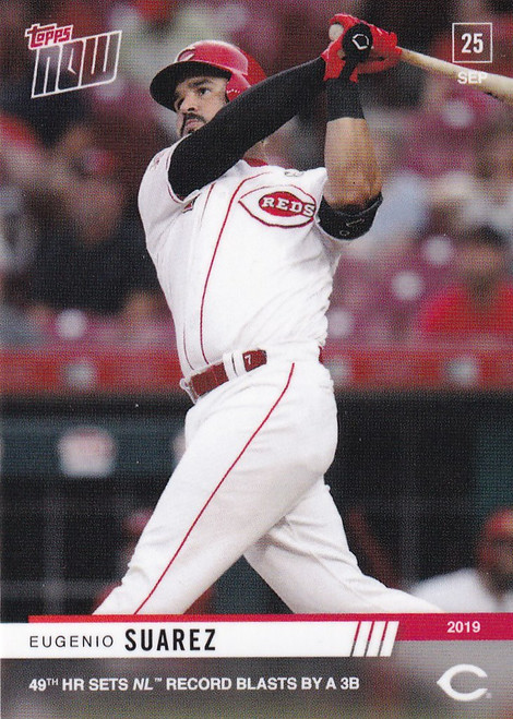 2019 TOPPS NOW #895 EUGENIO SUAREZ 49TH HR SETS RECORD CINCINNATI REDS