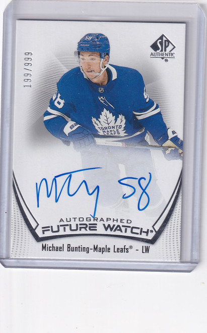 2021-22 SP AUTHENTIC AUTO MICHAEL BUNTING 199/999  TORONTO MAPLE LEAFS